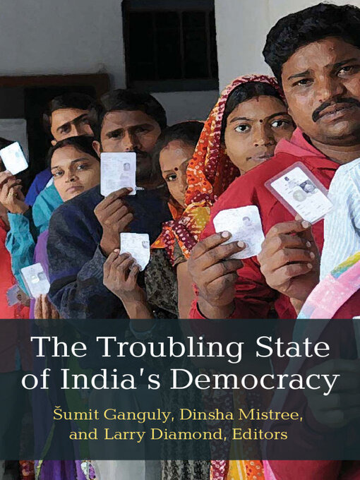 Title details for Troubling State of India's Democracy by Dinsha Mistree - Available